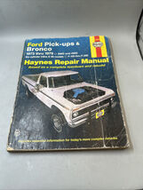 Ford Pickups Bronco 1973 - 1979 Repair Manual Haynes Publications 36054 - $12.86