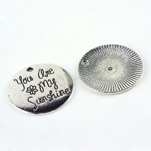 3 You Are My Sunshine Charms Antiqued Silver Quote Pendants Song Lyrics - £3.69 GBP