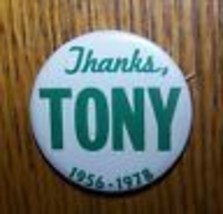 1978 THANKS TONY TRADE LABOR UNION LAPEL BADGE PINBACK - $4.94