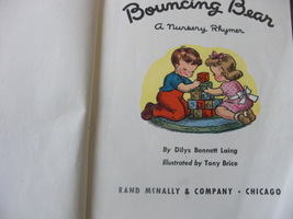 Bouncing Bear A Nursery Rhymer, written by Dilys Bennett Laing, illustra... - $10.00