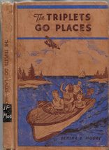 The Triplets Go Places [Hardcover] Bertha B. Moore - £12.84 GBP