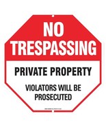 12 in. x 12 in. Aluminum No Trespassing Sign - $66.54 CAD
