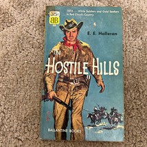 The Hostile Hills Western Paperback Book by E.E. Halleran from Ballantine 1957 - £9.74 GBP