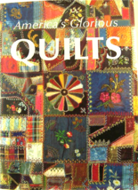 America&#39;s Glorious Quilts Duke &amp; Harding 1987 320 pp Illustrated Quilt History - £25.30 GBP