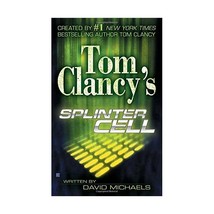 Tom Clancy&#39;s Splinter Cell Michaels, David (Author) - $10.00