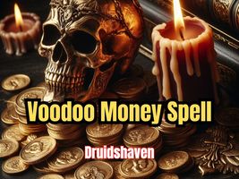 MONEY SPELL, voodoo, hoodoo money, real magic wealth prosperity - £23.57 GBP