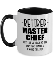 Retired Master Chief Mug - Just Like A Regular One Only Way Happier &amp; More  - £14.30 GBP