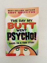 The Day My Butt Went Psycho! by Andy Griffiths Book - £11.57 GBP