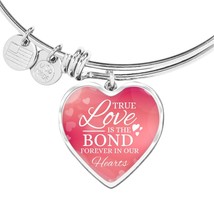 True Love Is Forever In Our Hearts Heart Bangle Stainless Steel or 18k Gold 18- - £37.92 GBP+