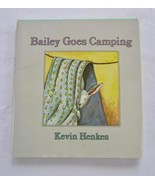 Bailey Goes Camping Vintage Childrens Book ~ Kevin Henkes FIRST Edition ... - $14.69