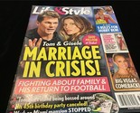 Life &amp; Style Magazine Aug 15, 2022 Tom &amp; Gisele Marriage in Crisis! - $9.00