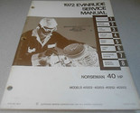 1972 Evinrude Norreno 40 HP Servizio Negozio Repair Manuale 40202 40203 ... - $34.98