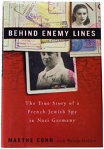 Marthe Cohn Behind Enemy Lines Signed 1ST Ed French Jewish Spy In Nazi Germany - £30.90 GBP