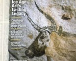 Archeology Ice Age Art&#39;s Lasting Legacy March/April 2019 FREE SHIPPING  - $15.04
