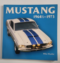 Mustang 1964 1/2 - 1973 Book Mike Mueller Motorbooks Ford - £11.79 GBP