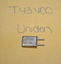Uniden Radio Crystal Transmit T 43.400 MHz - $10.88
