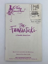 1993 The Chatham Community Players The Fantasticks A Parable About Love - £37.06 GBP