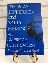 Thomas Jefferson and Sally Hemings : An American Controversy by Annette Gordon-R - £12.63 GBP