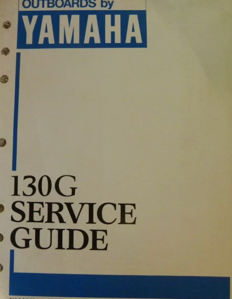 Yamaha Marine Outboards 130G Service Guide 294013 1987 - $11.99