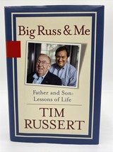 Big Russ &amp; Me, Father and Son Lessons of Life by Tim Russert 1st Ed, 1st Print  - £11.78 GBP