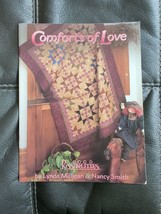 COMFORTS OF LOVE By Nancy Smith &amp; Lynda Milligan Possibilities Quilt Book 2000 - £18.98 GBP