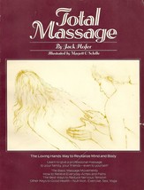 Total Massage [Paperback] Jack Hofer and Marjell C. Scholle - £1.54 GBP