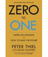 Zero to One Notes on Startups by ‎Peter Thiel - BRAND NEW - PAPERBACK - ... - £9.50 GBP