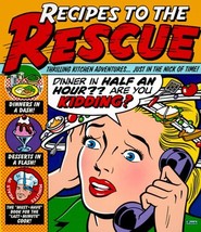 Recipes to the Rescue: Thrilling Kitchen Adventures...Just in the Nick o... - $3.86