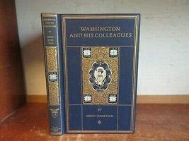Old George Washington / His Colleagues Book Federalism Revolution John Adams War - £78.34 GBP