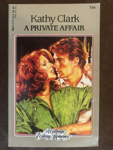 Kathy Clark Candlelight Ecstasy Romance #356 A Private Affair 1st 1985 - $2.96