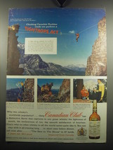 1957 Canadian Club Whisky Ad - Climbing Rockies made me perform a Tightrope Act - £14.78 GBP