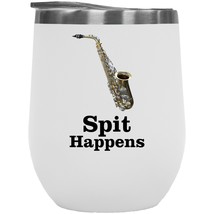 Make Your Mark Design Spit Happens. Funny Saxophone 12oz Insulated Wine Tumbler  - £22.15 GBP