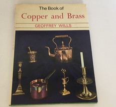  1968 HC book the book of cooper and brass by Geoffery Wills metal history  - £15.35 GBP