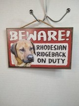 Scandical Novelty Plaque Beware! Rhodesian Ridgeback on Duty Canine Dog - £8.28 GBP