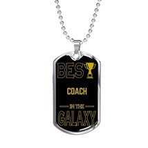 Best Coach In The Galaxy Necklace Stainless Steel or 18k Gold Dog Tag w 24&quot; - £37.18 GBP+