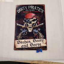 Funny sea pirate bitches booty booze steel metal sign - £71.21 GBP