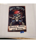 Funny sea pirate bitches booty booze steel metal sign - $89.09