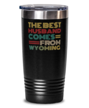 The Best Husband Comes From Wyoming Best gifts for him, Gift Idea tumbler To  - £25.96 GBP