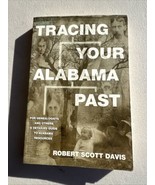 Tracing Your Alabama Past - Paperback By Davis, Robert Scott - VERY GOOD - $8.90