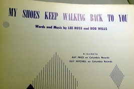 My Shoes Keep Walking Back to You  Ray Price Mitchell 1957 Sheet Music - £15.55 GBP