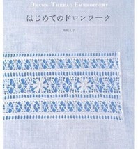 Drawn Thread Embroidery Japanese Needlework Craft Pattern Book Japan 2009 - £26.62 GBP