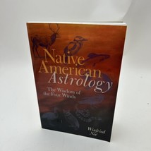 Native American Astrology: The Wisdom of the Four Winds - £10.12 GBP