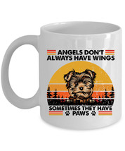 Yorkie Dogs Lover Coffee Mug Ceramic Angel Sometimes Have Paw Dog Pet Mugs Gift - £13.37 GBP+