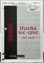 Thanks We Give by Dale Wood Unison / Two Part Flute Tambourine Sheet Music - £3.09 GBP
