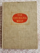 The American West 1st Edt By Lewis Beebe And Charles Clegg 1955 HC EP Du... - $32.32