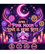 APRIL1 PINK MOON STRONG LOVE IS HERE RITUAL 130+ WITCHES HIGH MAGICK ALB... - $230.00
