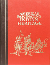 America&#39;s Fascinating Indian Heritage Reader&#39;s Digest 1978 Illustrated HC - £9.90 GBP