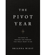 The Pivot Year: 365 Days To Become The Person You Truly Want To Be (Engl... - £10.65 GBP