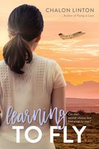 Learning to Fly (Air Force Romance) [Paperback] Chalon Linton - $198.64 MXN