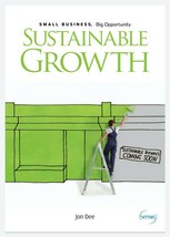 Small Business, Big Opportunity - Sustainable Growth - Brand New - Free Shipping - £11.94 GBP